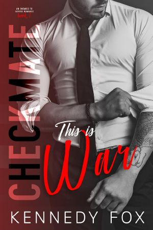 [Checkmate Duet 01] • Checkmate · This Is War